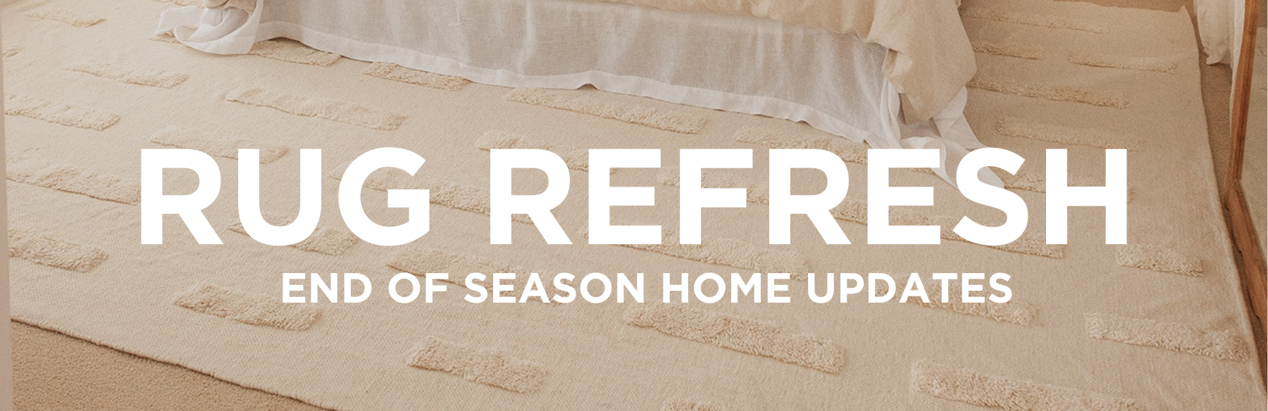 End of Season: Rug Refresh